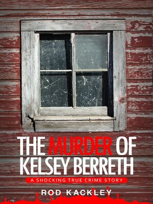 cover image of The Murder of Kelsey Berreth
